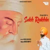 About Sukh Rakhin Song